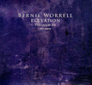 Bernie Worrell: Elevation - The Upper Air