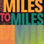 2004-jason-miles-miles-to-miles